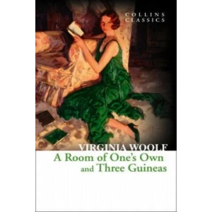 Room of One's Own and Three Guineas (2014)