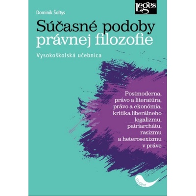 Súčasné podoby právnej filozofie.