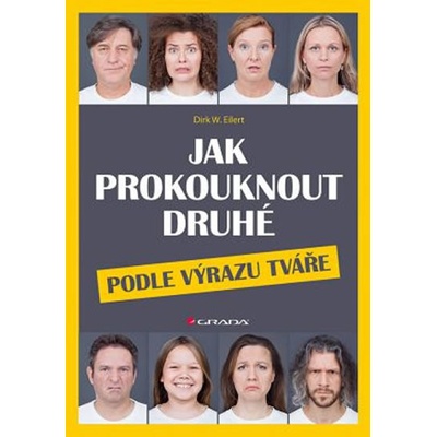 Jak prokouknout druhé podle výrazu tváře