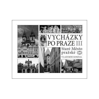 Vycházky po Praze III