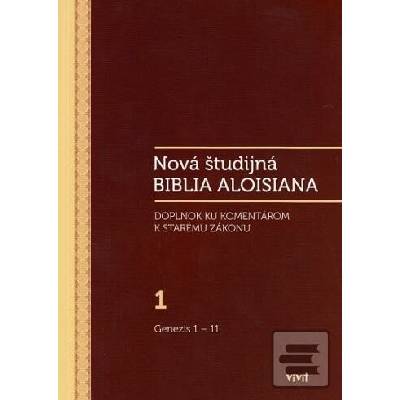 Nová študijná Biblia Aloisiana 1 - Doplnok ku komentárom k Starému zákonu: Genezis 1 - 1