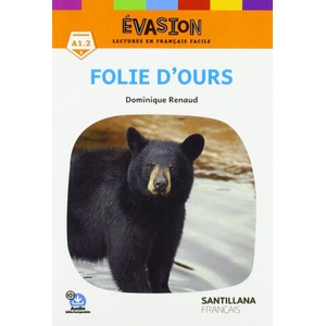 Evasion Folie d'ours niveau 1 2ed - Santillana (2020)