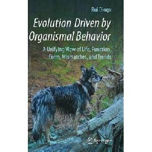 Evolution Driven by Organismal Behavior | Rui Diogo (ISBN: 9783319475806)