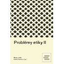 Problémy etiky II