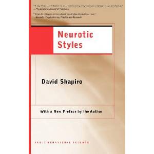 Neurotic Styles | David Shapiro, Liz Nissa (ISBN: 9780465095025)