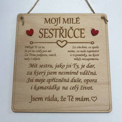Dekorace z Česka Dřevěná cedulka pro sestru Varianta: Vlastní podpis - (podpis pište do poznámky) - PLATBA PŘEDEM!