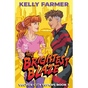The Brightest Blaze | Kelly Farmer (2026)