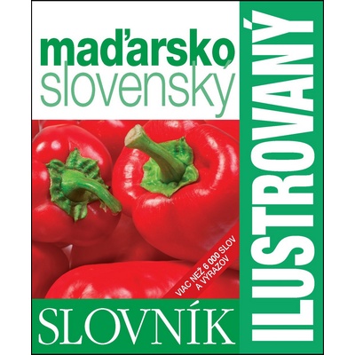 Ilustrovaný slovník maďarsko - slovenský