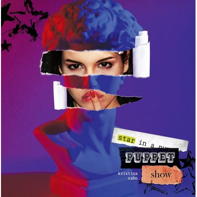 Kristína Sabo - Star in a Puppet Show CD