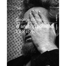 W aneb Vzpomínka z dětství - Perec Georges