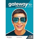 Gateway to the world B2+ Student's Book + Digital Student's Book + app