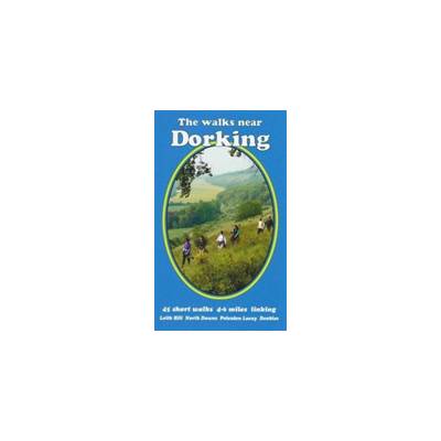 Works near Dorking - Leith Hill North Downs Polesden Lacey Denbies Andrews BillPaperback