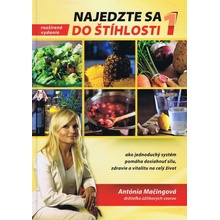 Najedzte sa do štíhlosti 1 - Antónia Mačingová