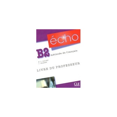 Écho B2 Livre de professeur