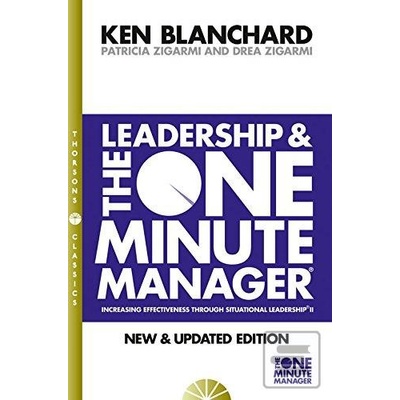 Leadership and the One Minute Manager - Kenneth H. Blanchard