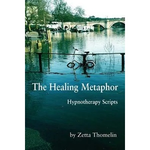 Healing Metaphor | Zetta Thomelin (ISBN: 9781786231406)