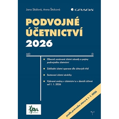 Podvojné účetnictví 2026 - Jana Skálová, Anna Štolcová