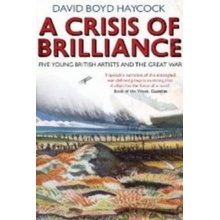 A Crisis of Brilliance D. Haycock