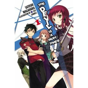 Devil Is a Part-Timer! , Vol. 1 (light novel) | Satoshi Wagahara (2015)