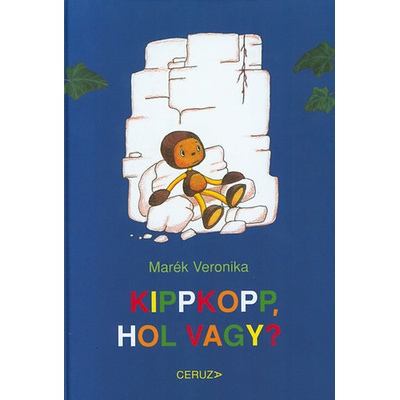 Kippkopp, hol vagy?
