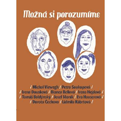 Možná si porozumíme - Michal Viewegh ,a kolektív