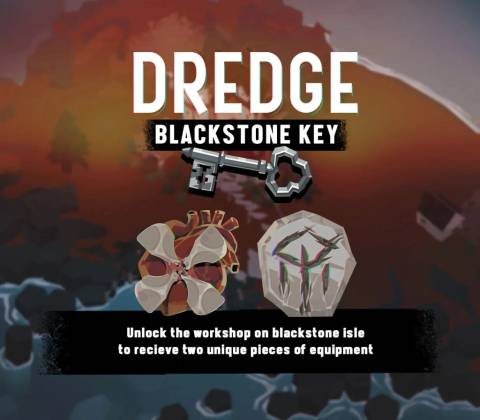 DREDGE - Blackstone Key