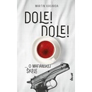 Dole! Dole!