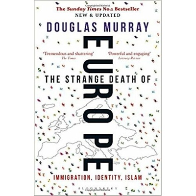 The Strange Death of Europe