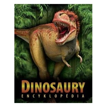 Dinosaury - Encyklopédia - Mike Benton