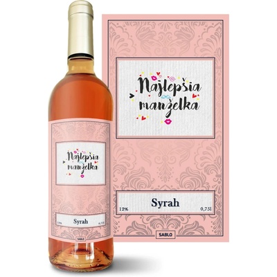 Sablio Najlepšia manželka Syrah ružové suché víno 12 % 0,75 l (čistá fľaša)