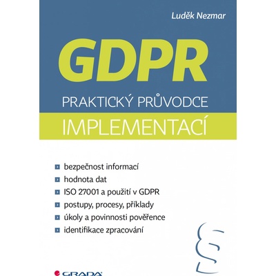 GDPR: Praktický průvodce implementací