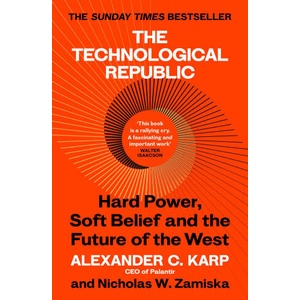Technological Republic (ISBN: 9781529945409)