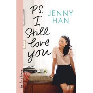 P. S. I still love you | Jenny Han, Birgitt Kollmann (2019)