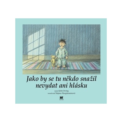 Jako by se tu někdo snažil nevydat ani hlásku