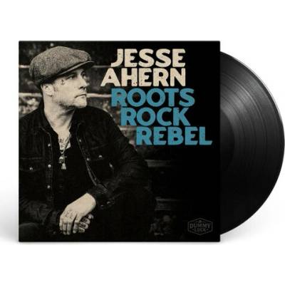 AHERN, JESSE - ROOTS ROCK REBEL LP
