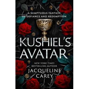 Kushiel's Avatar | Jacqueline Carey (ISBN: 9781035007639)