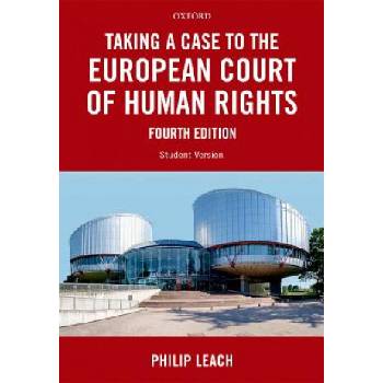 Taking a Case to the European Court of Human Rights | Philip Leach