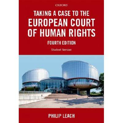 Taking a Case to the European Court of Human Rights | Philip Leach
