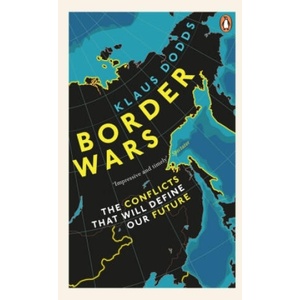 Border Wars | Klaus Dodds (ISBN: 9781529102611)