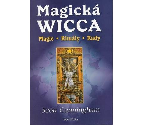 Magická Wicca - Scott Cunningham