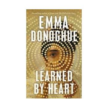 Learned By Heart - Emma Donoghue