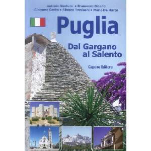 Puglia. Dal Gargano al Salento (2019)