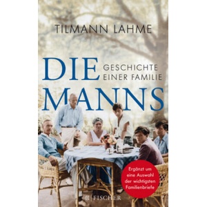 Die Manns | Tilmann Lahme (ISBN: 9783596195664)