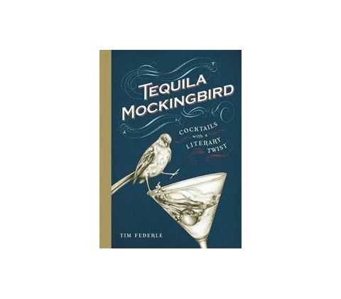 Tequila Mockingbird: Tim Federle