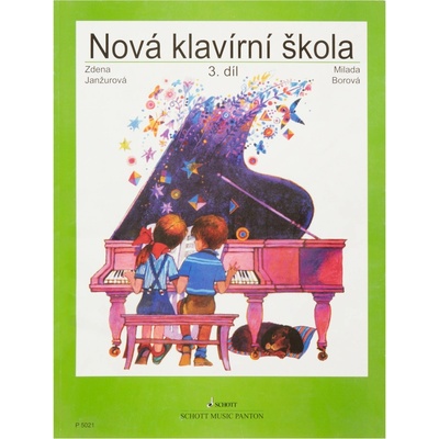 Nová klavírní škola 3.díl - Janžurová Zdena, Borová Milada