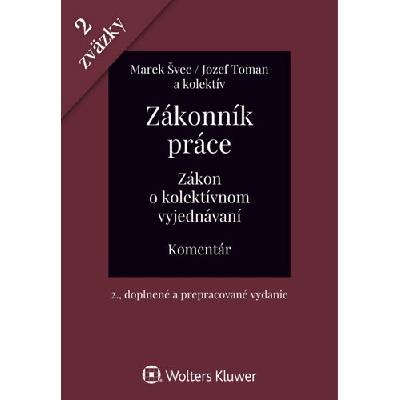 Zákonník práce Zákon o kolektívnom vyjednávaní