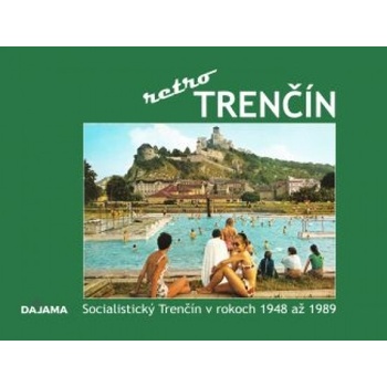 Trenčín - retro