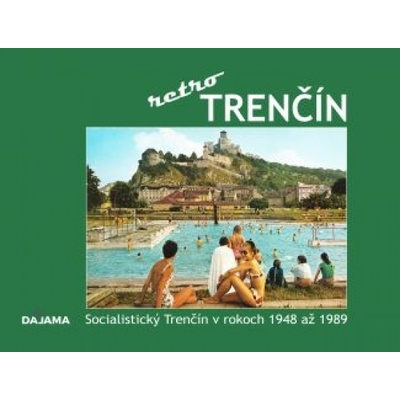 Trenčín - retro