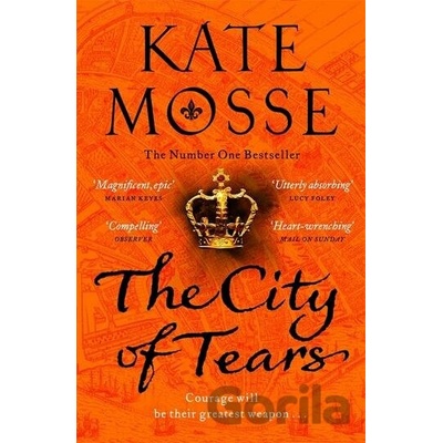The City of Tears - Kate Mosse, PAN MACMILLAN PAPERBACKS