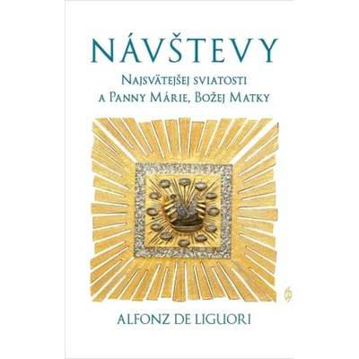 Návštevy najsvätejšej sviatosti a Panny Márie Božej matky - 5.vydanie